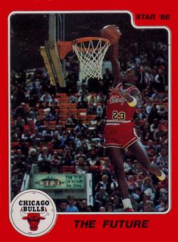 1986 Star Michael Jordan #10 Michael Jordan / The Future