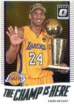 2017-18 Donruss Optic - The Champ is Here #6 Kobe Bryant