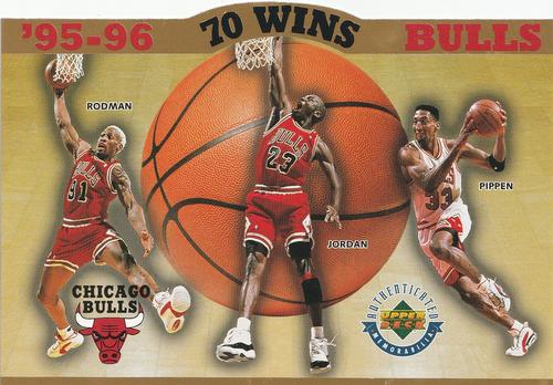 1996 Upper Deck Authenticated '95-96 Chicago Bulls 70 Wins #NNO '95-96 Chicago Bulls - 70 Wins