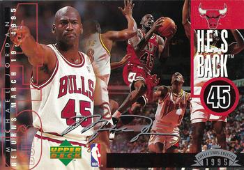1995 Upper Deck Authenticated Michael Jordan He's Back #NNO Michael Jordan - Bio on back describes scoring 55 points against the Knicks (March 29)