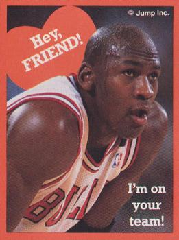 1991 Cleo Michael Jordan Valentines #NNO Michael Jordan - Hey Friend, I'm On Your Team!