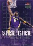 2000-01 Fleer Premium - Name Game #13 NG Kobe Bryant