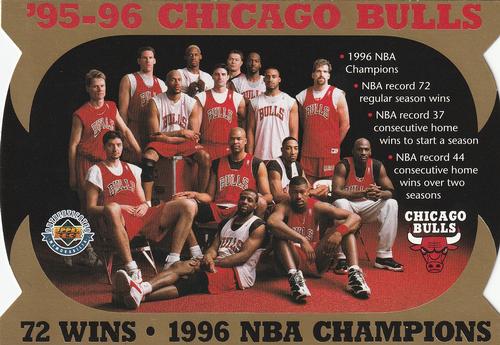 1996 Upper Deck Authenticated '95-96 Chicago Bulls 72 Wins/1996 NBA Champions #NNO '95-96 Chicago Bulls - 72 Wins / 1996 NBA Champions