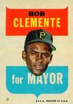 1967 Topps Pittsburgh Pirates Stickers #27 Bob Clemente for Mayor